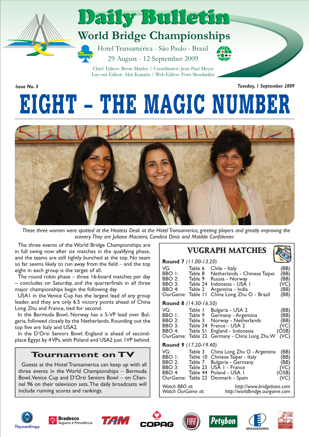 Eight – the Magic Number