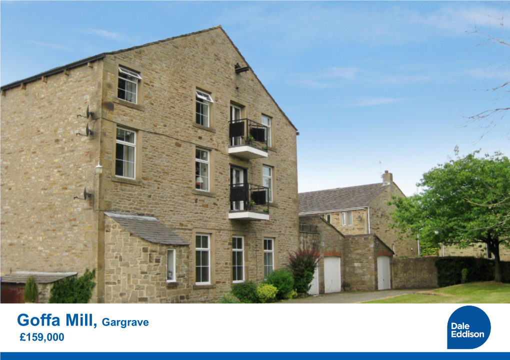 Goffa Mill, Gargrave £159,000