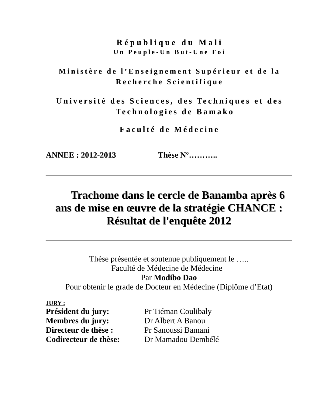 Trachome Dans Le Cercle De Banamba Après 6 Ans De Mise En Œuvre De La Stratégie CHANCE : Résultat De L'enquête 2012