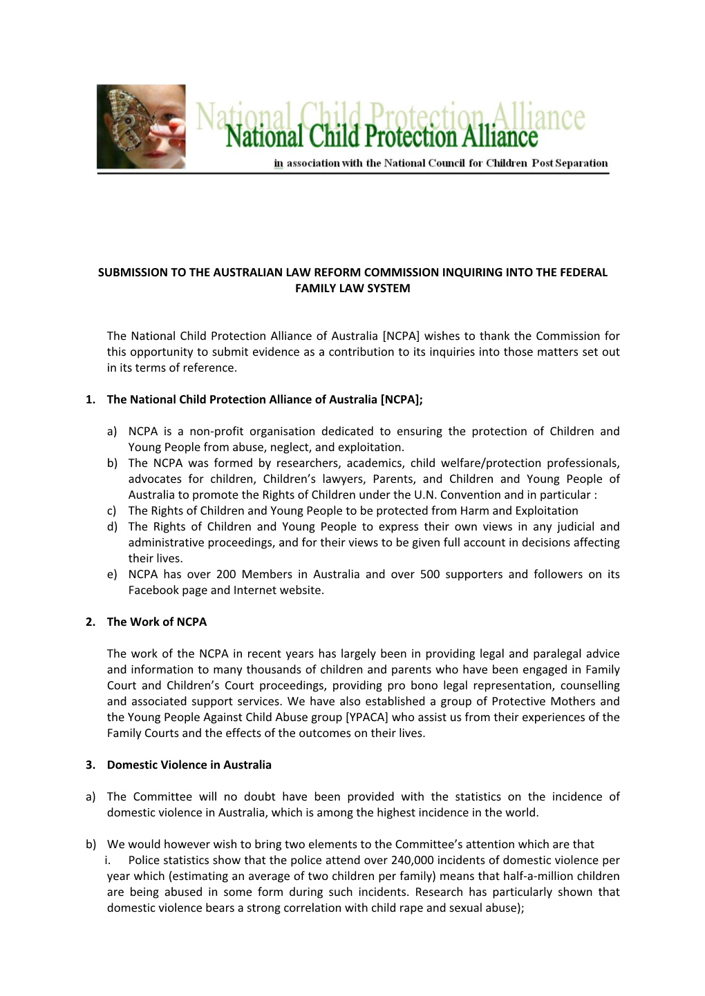 SUBMISSION to the AUSTRALIAN LAW REFORM COMMISSION INQUIRING INTO the FEDERAL FAMILY LAW SYSTEM the National Child Protection Al