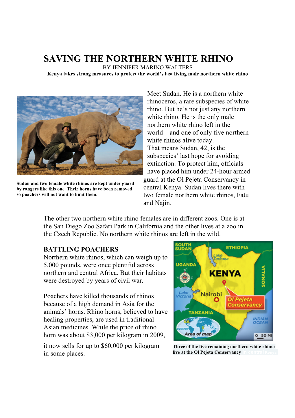 SAVING the NORTHERN WHITE RHINO by JENNIFER MARINO WALTERS Kenya Takes Strong Measures to Protect the World’S Last Living Male Northern White Rhino