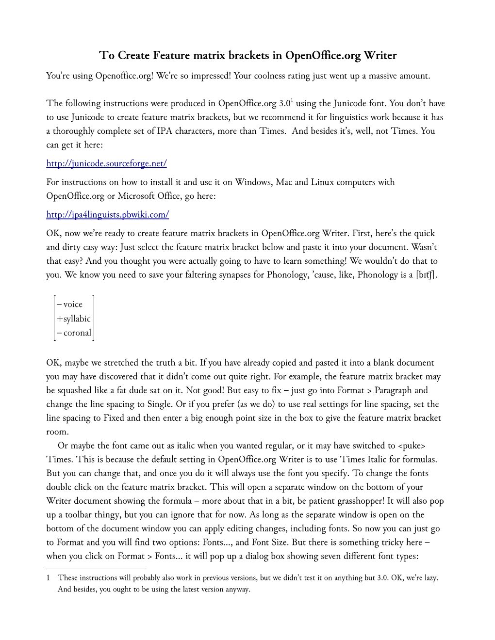 To Create Feature Matrix Brackets in Openoffice.Org Writer You’Re Using Openoffice.Org! We’Re So Impressed! Your Coolness Rating Just Went up a Massive Amount