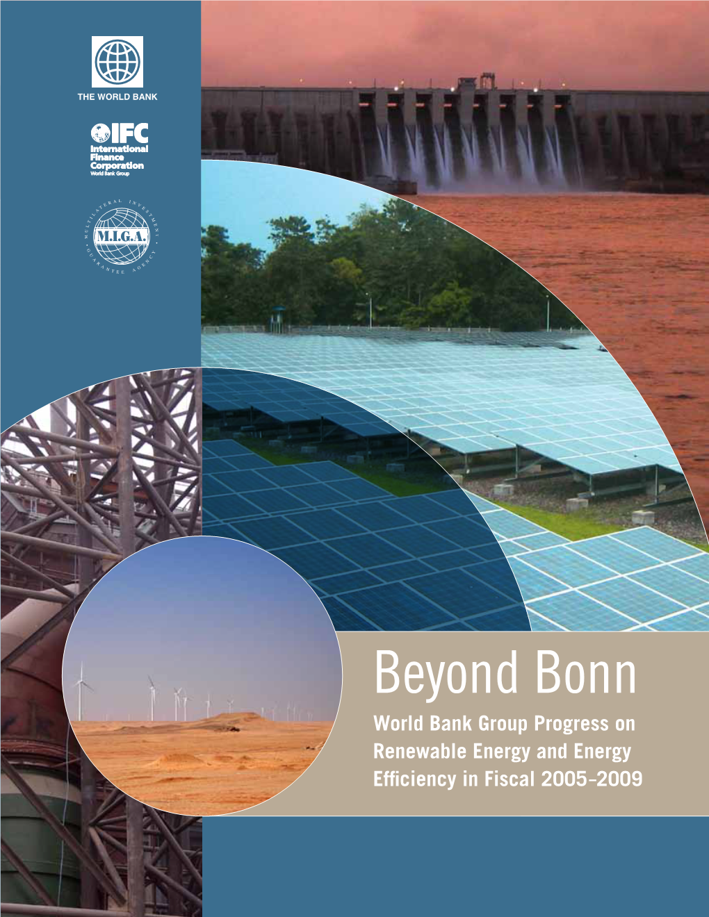 Beyond Bonn World Bank Group Progress on Renewable Energy and Energy Efficiency in Fiscal 2005– 2009