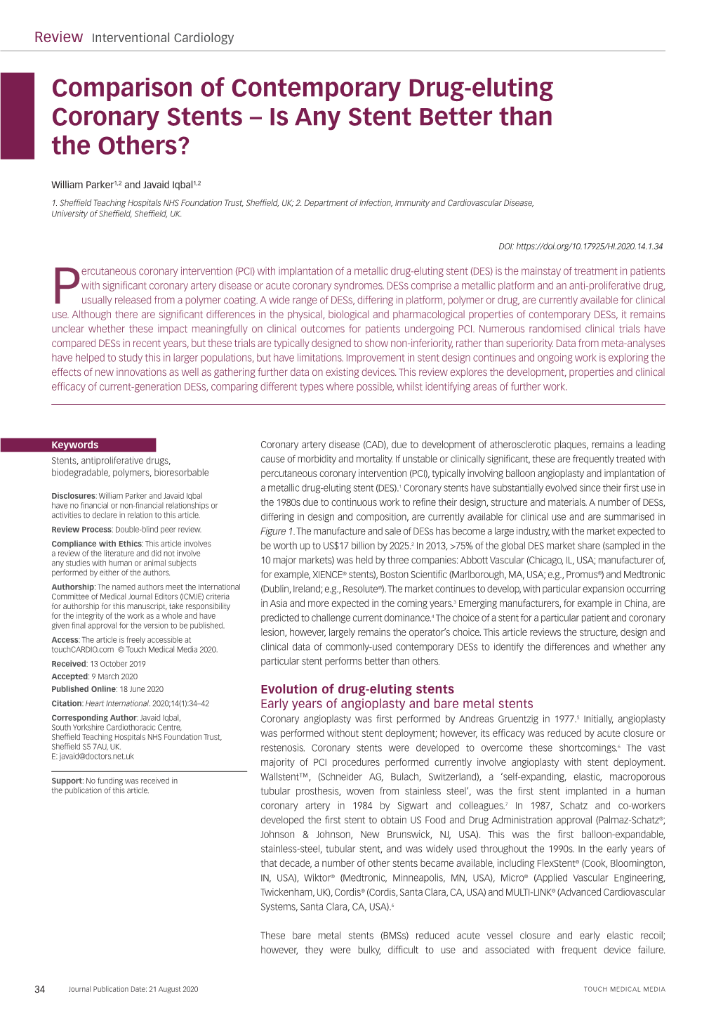 Comparison of Contemporary Drug-Eluting Coronary Stents – Is Any Stent Better Than the Others?