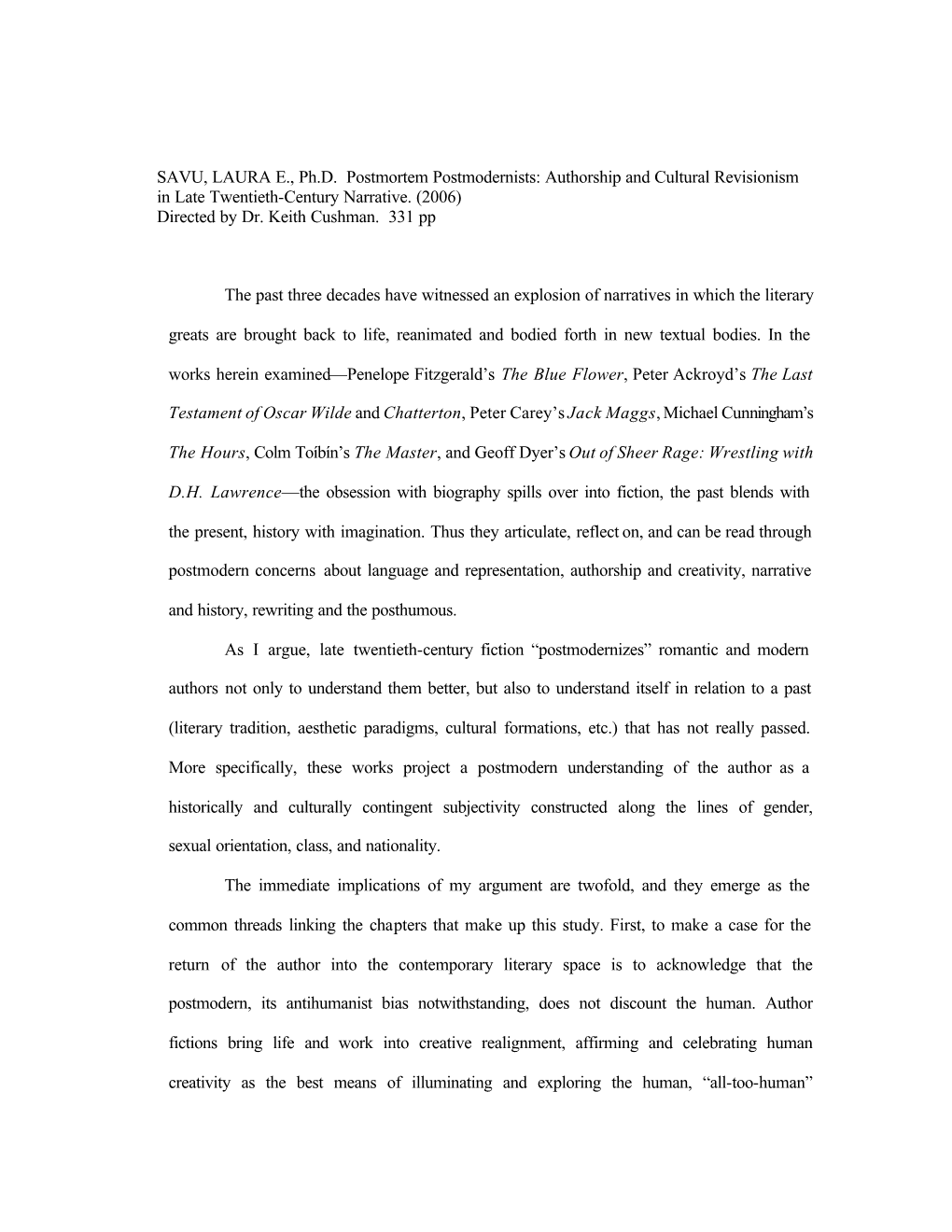 SAVU, LAURA E., Ph.D. Postmortem Postmodernists: Authorship and Cultural Revisionism in Late Twentieth-Century Narrative. (2006) Directed by Dr