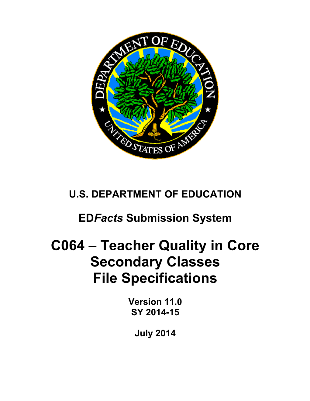 Teacher Quality in Core Secondary Classes File Specifications