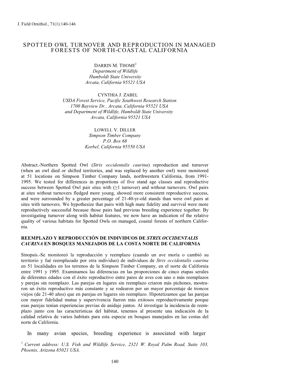 Spotted Owl Turnover and Reproduction in Managed Forests of North-Coastal California