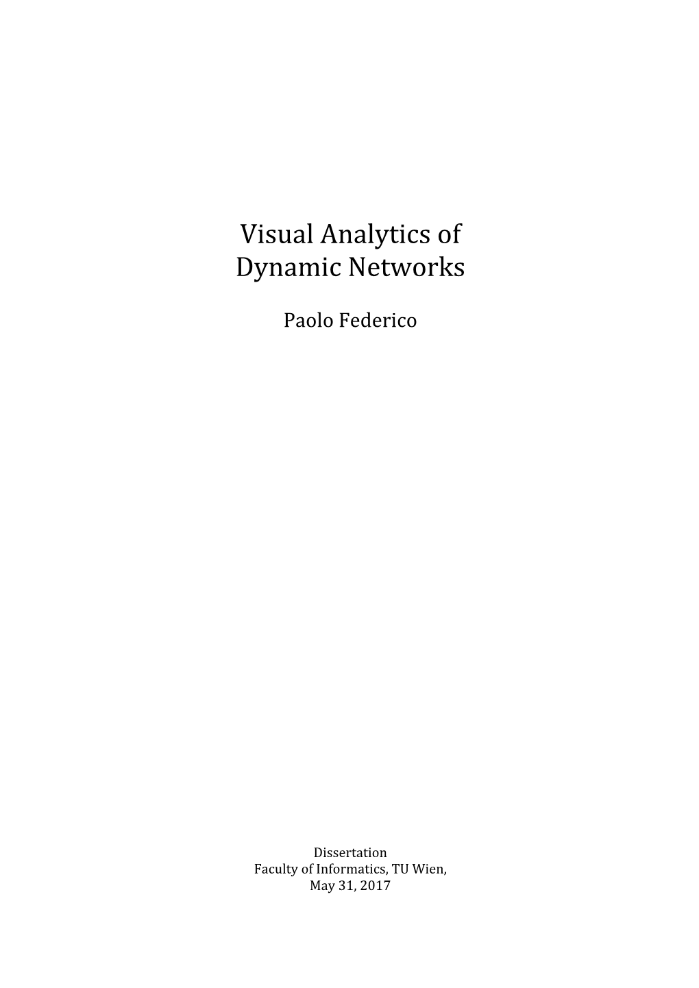 Visual Analytics of Dynamic Networks