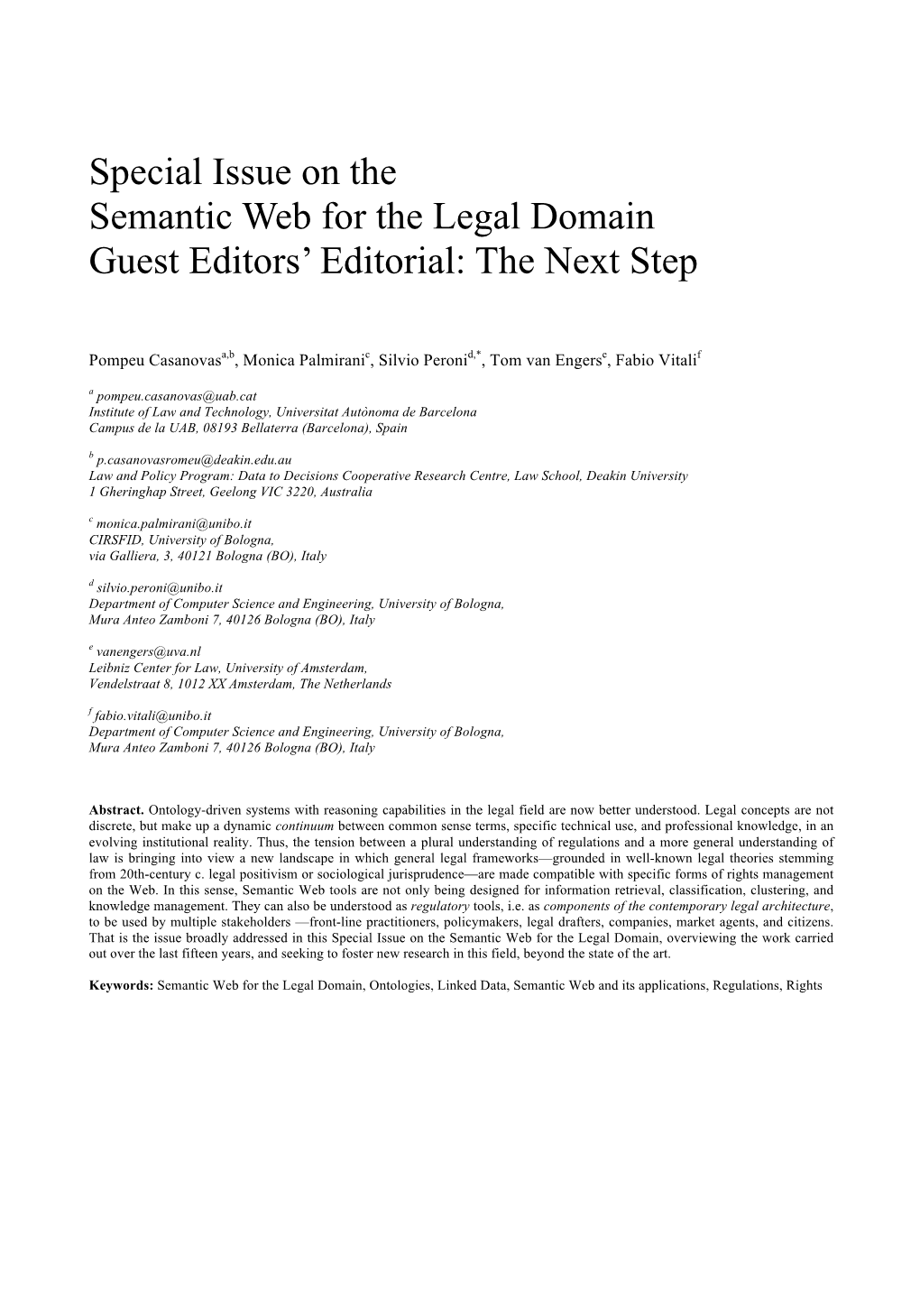 Special Issue on the Semantic Web for the Legal Domain Guest Editors’ Editorial: the Next Step