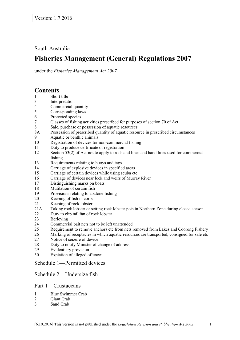 Fisheries Management (General) Regulations 2007 Under the Fisheries Management Act 2007