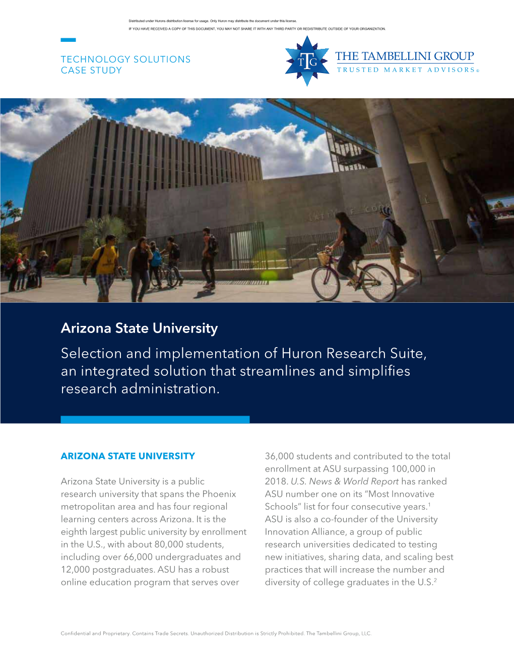 Arizona State University Selection and Implementation of Huron Research Suite, an Integrated Solution That Streamlines and Simplifies Research Administration