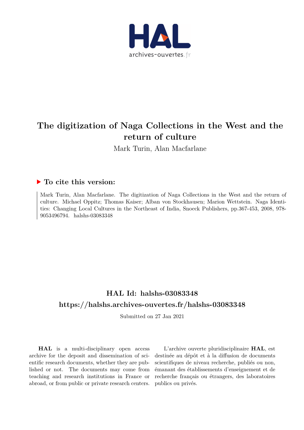 The Digitization of Naga Collections in the West and the Return of Culture Mark Turin, Alan Macfarlane