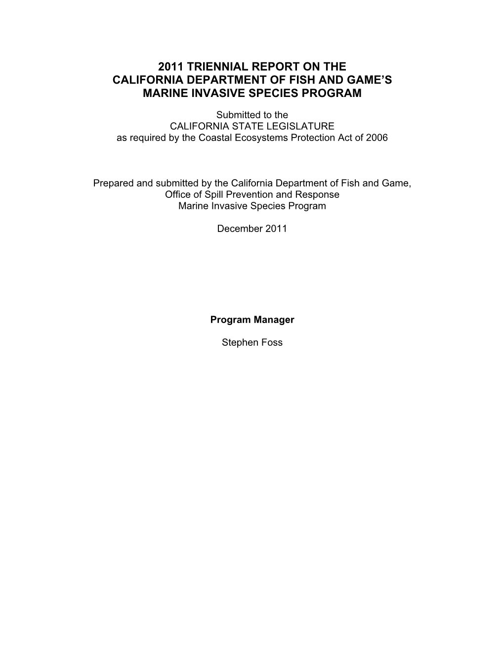 2011 Triennial Report on the California Department of Fish and Game's