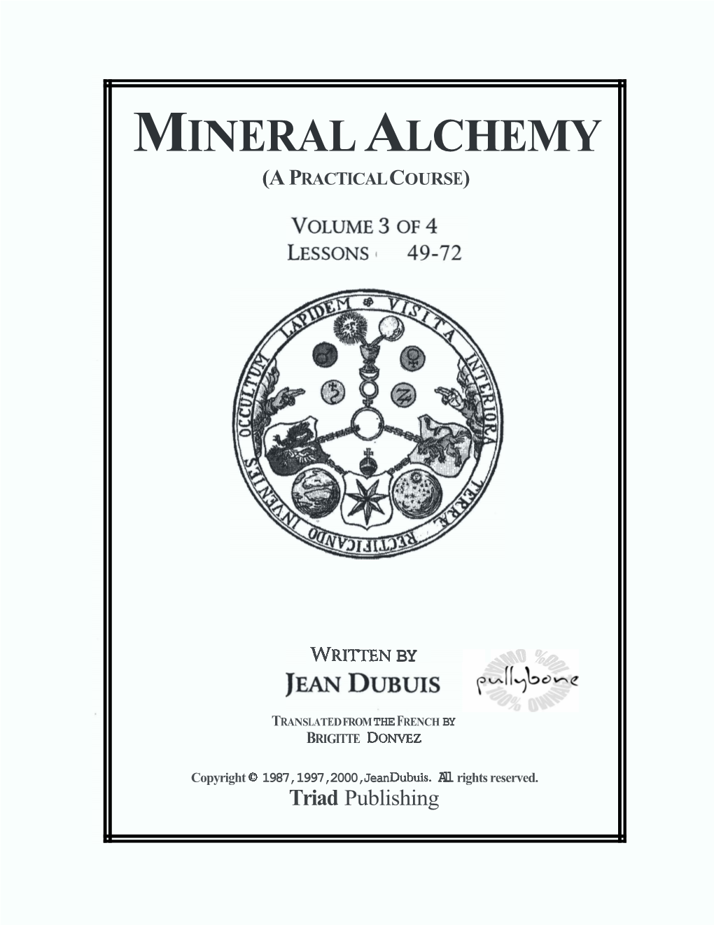 Mineral Alchemy (A Practical Course)