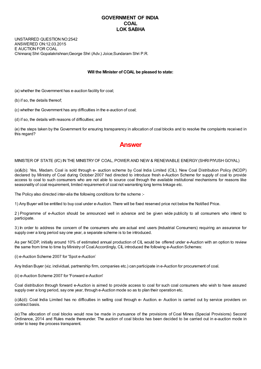 ANSWERED ON:12.03.2015 E AUCTION for COAL Chinnaraj Shri Gopalakrishnan;George Shri (Adv.) Joice;Sundaram Shri P.R