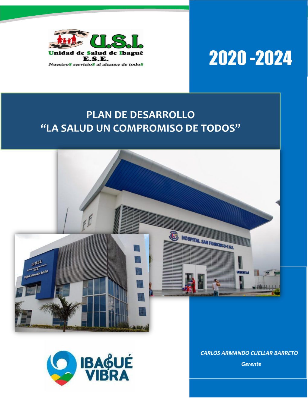 Plan De Desarrollo Unidad De Salud De Ibague 2020