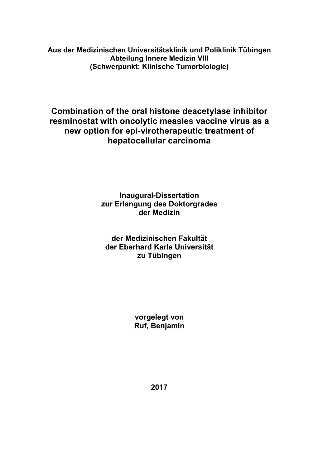 Combination of the Oral Histone Deacetylase Inhibitor Resminostat