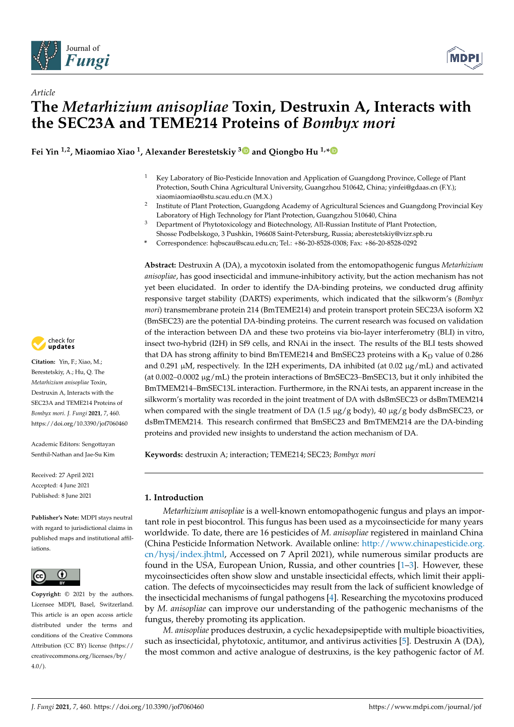 The Metarhizium Anisopliae Toxin, Destruxin A, Interacts with the SEC23A and TEME214 Proteins of Bombyx Mori