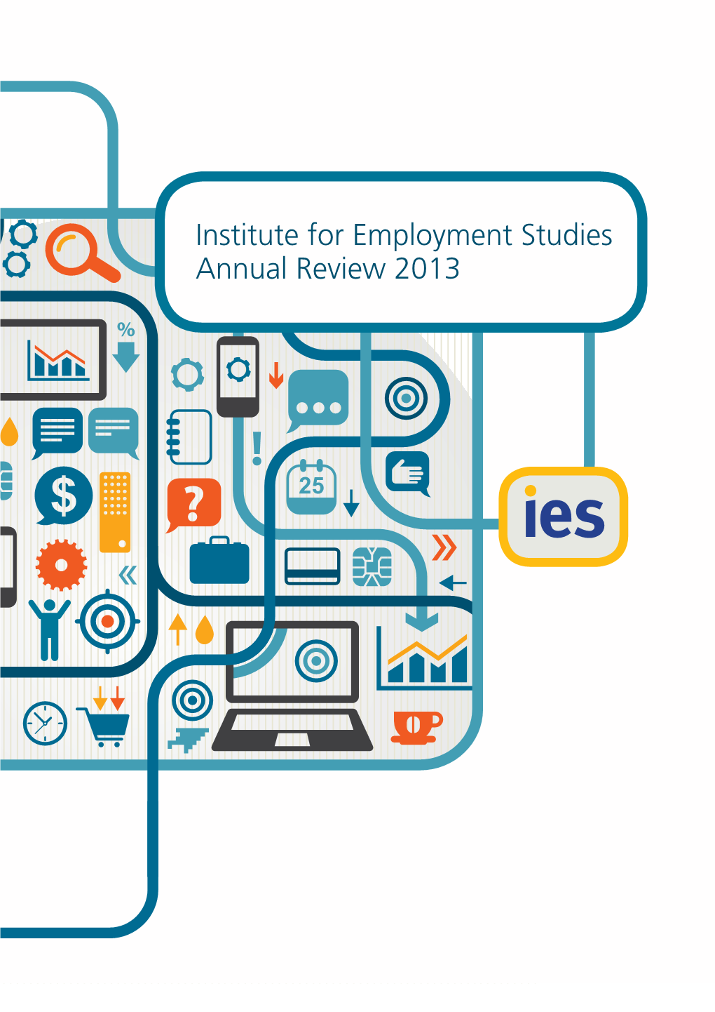 Ies Annual Review 2013 the IES Mission