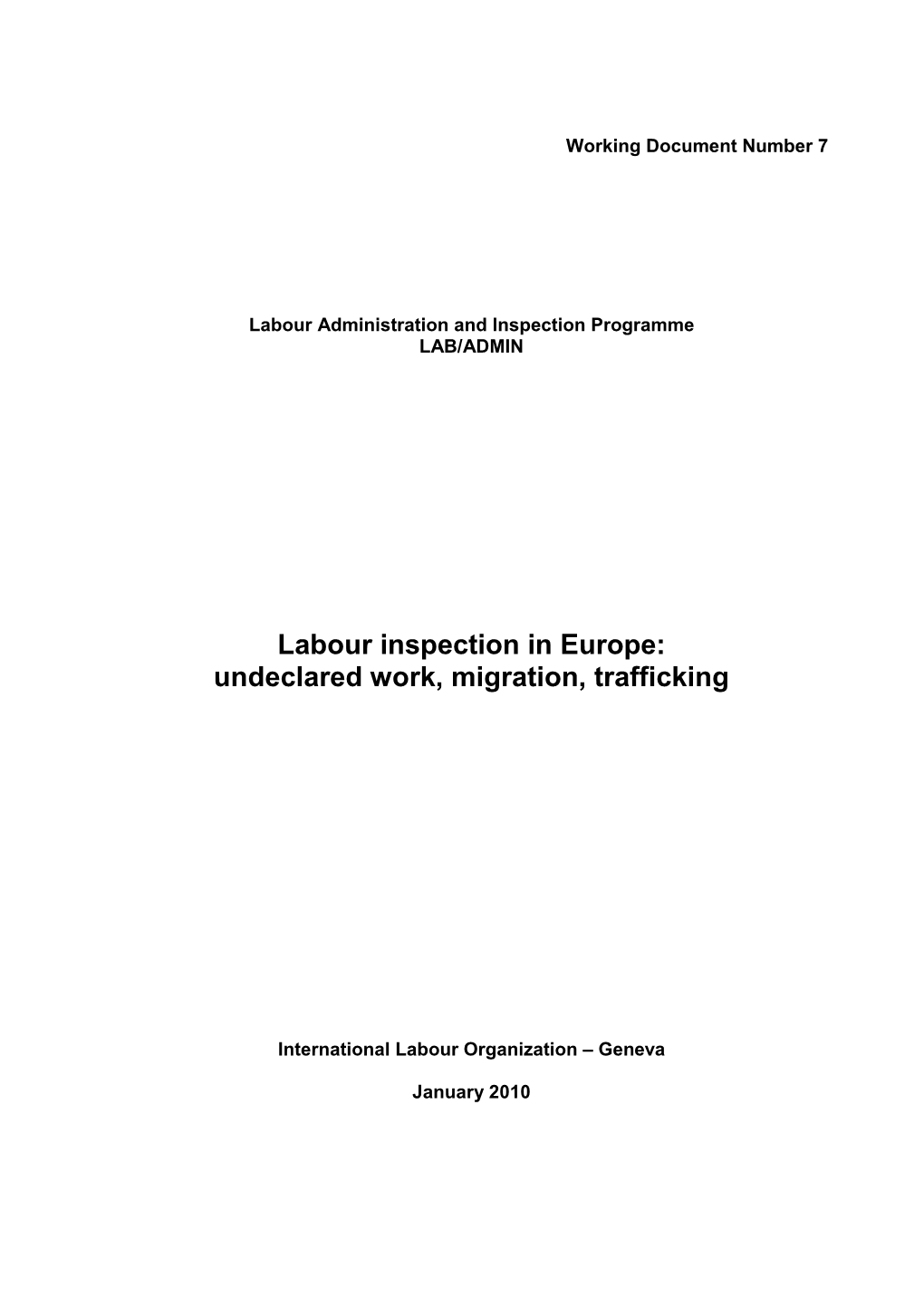 Labour Inspection in Europe: Undeclared Work, Migration, Trafficking
