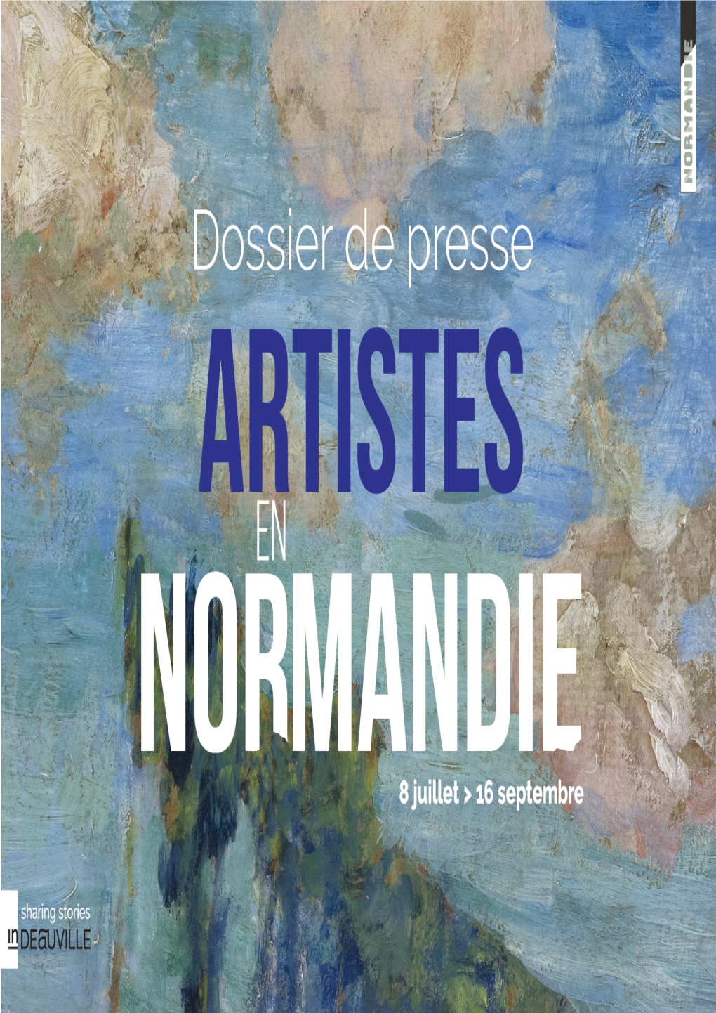 Artistes En Normandie Porte Un Regard À 360° Sur Les Représentations De La Normandie, Tant En Peinture Qu’En Photographie, De 1830 À Nos Jours