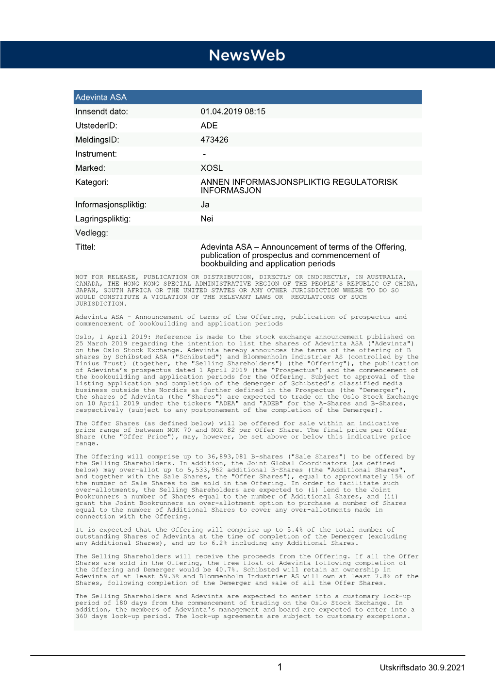 Utskriftsdato 10.5.2021 Adevinta ASA Innsendt Dato: 01.04.2019 08:15 Utstederid: ADE Meldingsid: 473426 Instrument