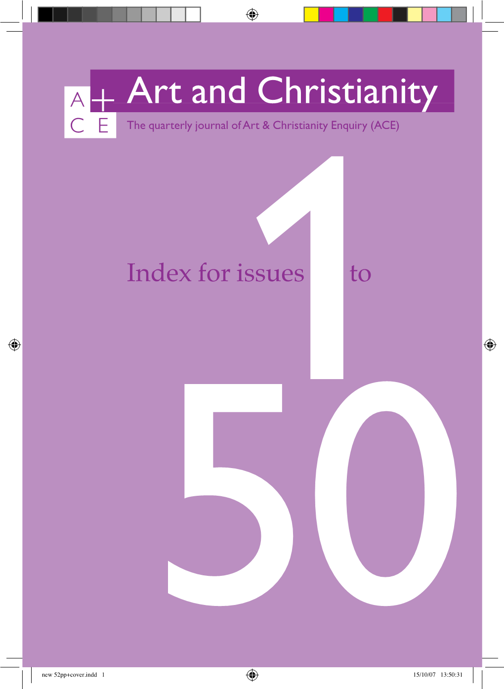 Art and Christianity £5 the Quarterly Journal of Art & Christianity Enquiry (ACE)