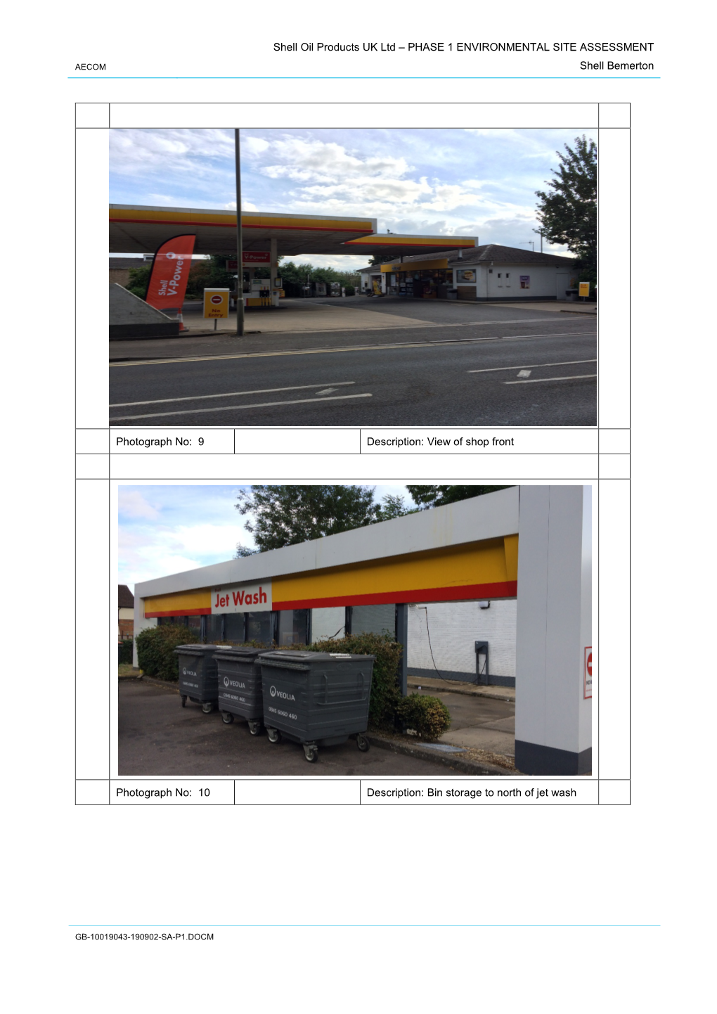 Shell Oil Products UK Ltd – PHASE 1 ENVIRONMENTAL SITE ASSESSMENT Shell Bemerton Photograph No
