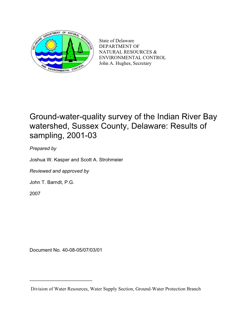 Ground-Water-Quality Survey of the Indian River Bay Watershed, Sussex County, Delaware: Results of Sampling, 2001-03