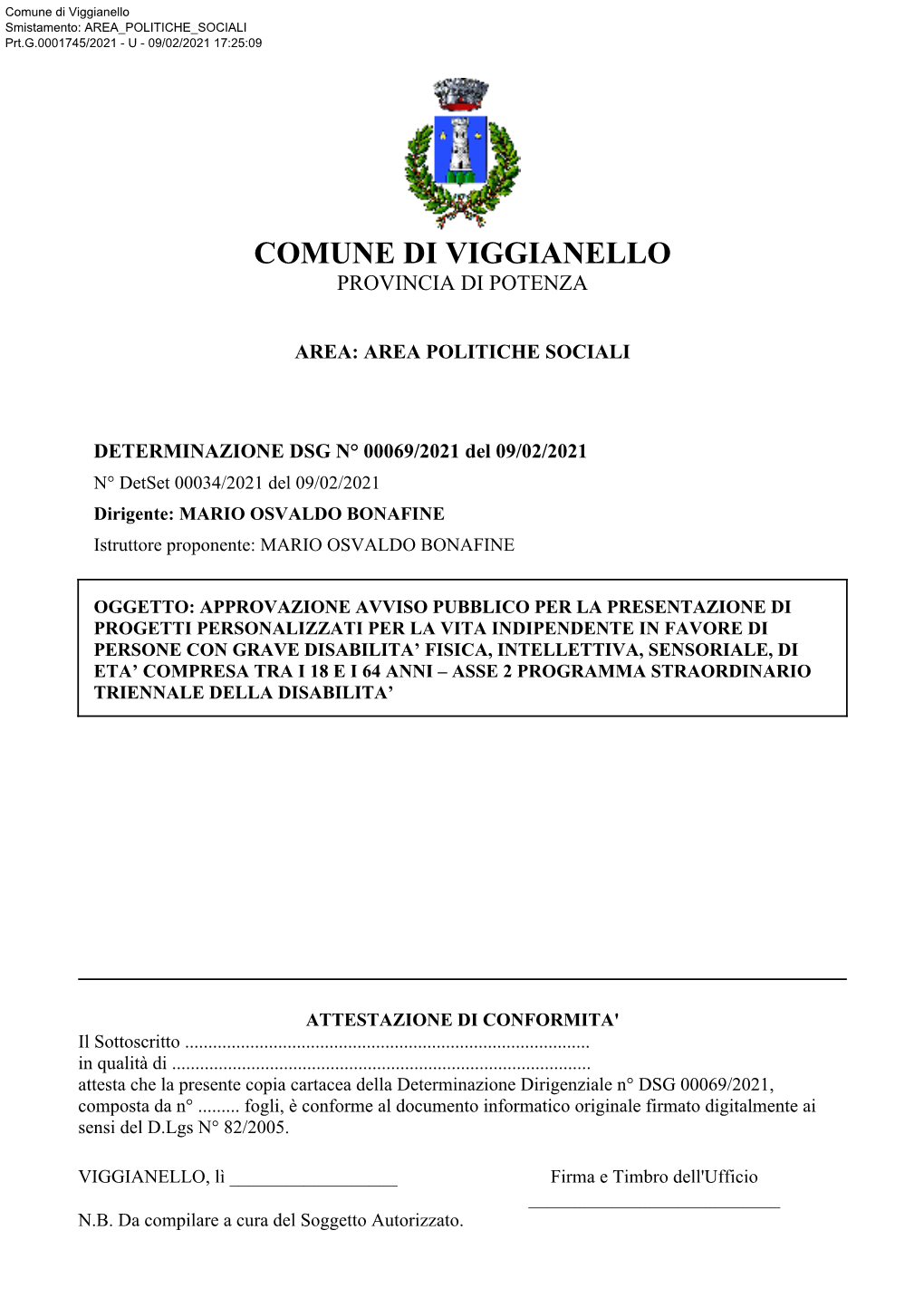 Comune Di Viggianello Smistamento: AREA POLITICHE SOCIALI Prt.G.0001745/2021 - U - 09/02/2021 17:25:09