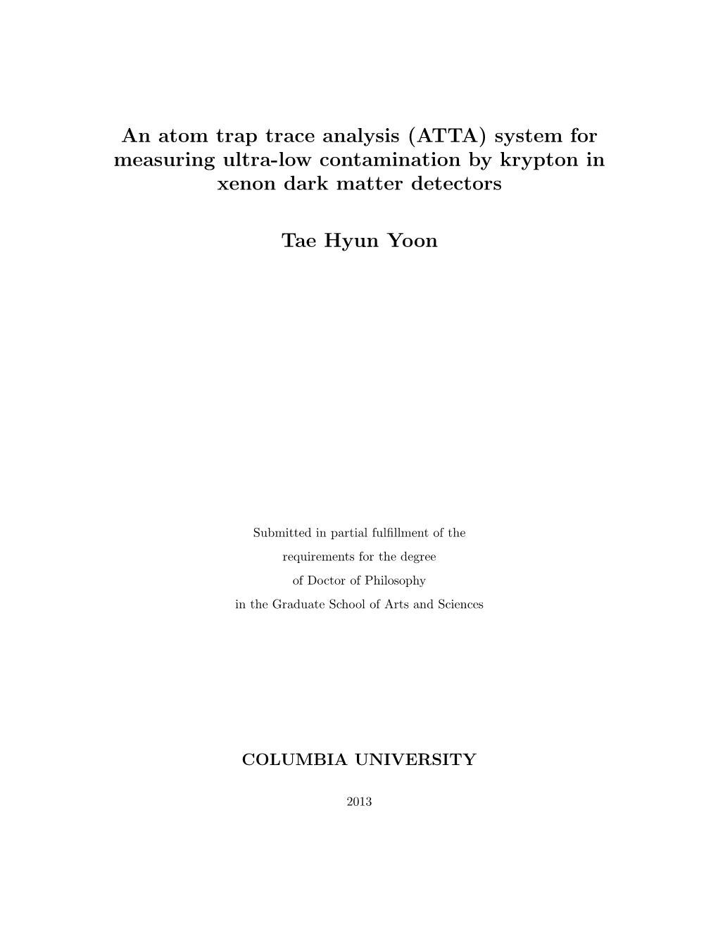 An Atom Trap Trace Analysis (ATTA) System for Measuring Ultra-Low Contamination by Krypton in Xenon Dark Matter Detectors