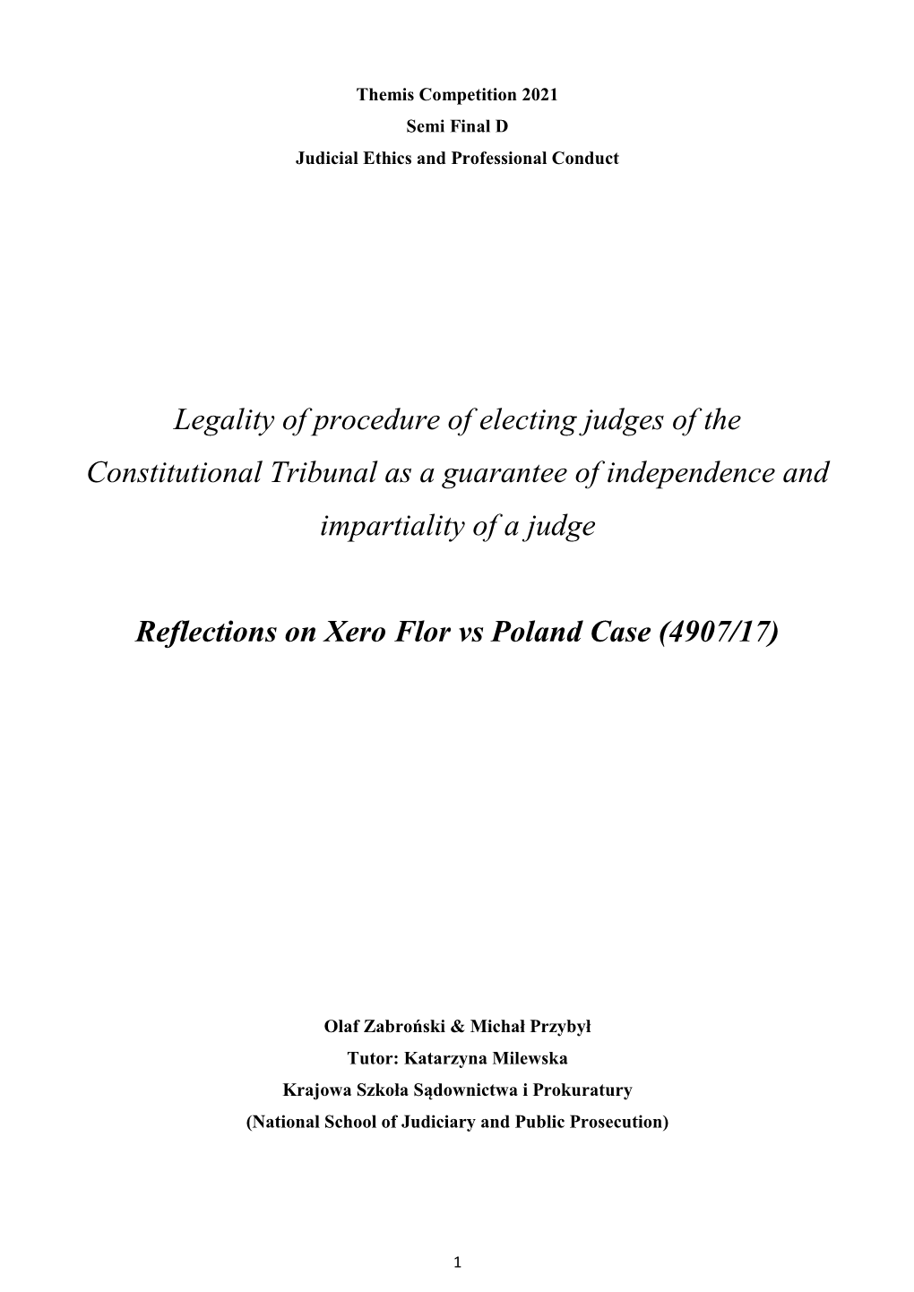 Legality of Procedure of Electing Judges of the Constitutional Tribunal As a Guarantee of Independence and Impartiality of a Judge