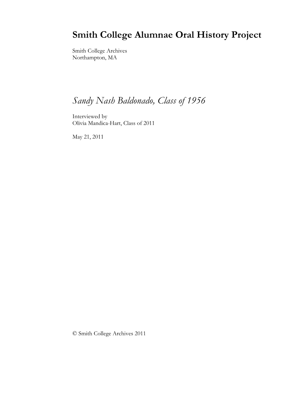 Smith College Alumnae Oral History Project Sandy Nash Baldonado, Class of 1956