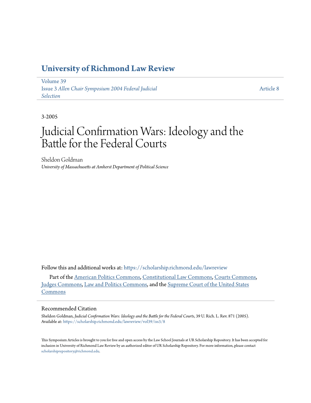 Judicial Confirmation Wars: Ideology and the Battle for the Federal Courts, 39 U