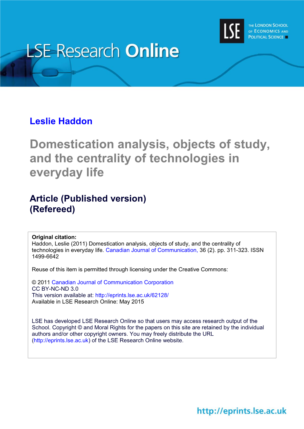Domestication Analysis, Objects of Study, and the Centrality of Technologies in Everyday Life