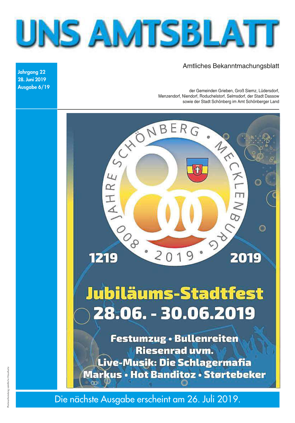 Die Nächste Ausgabe Erscheint Am 26. Juli 2019. Postwurfsendung Sämtliche Haushalte Sämtliche Postwurfsendung 2 28