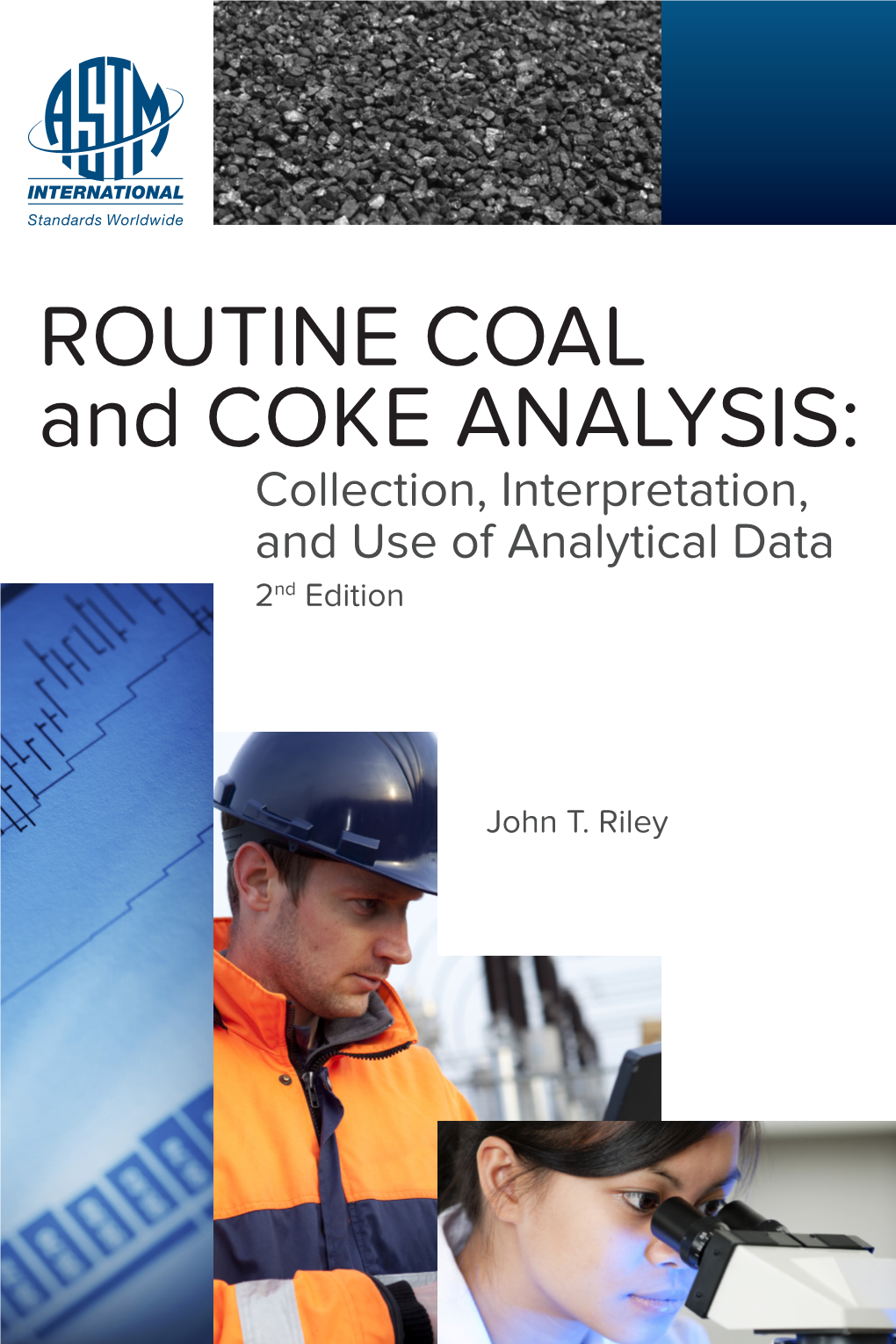 ROUTINE COAL and COKE ANALYSIS