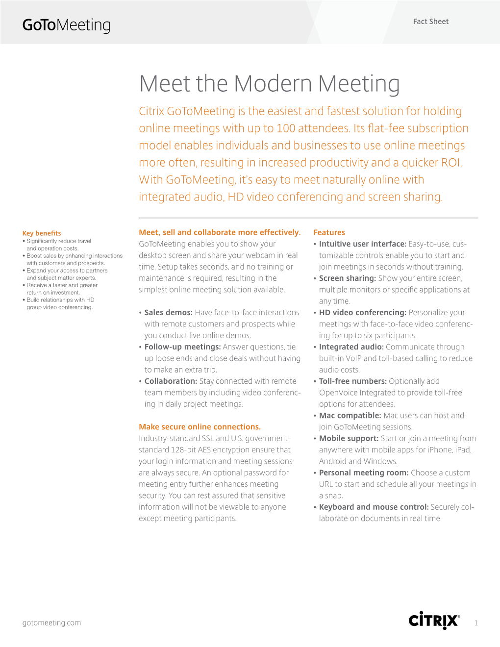 Meet the Modern Meeting Citrix Gotomeeting Is the Easiest and Fastest Solution for Holding Online Meetings with up to 100 Attendees