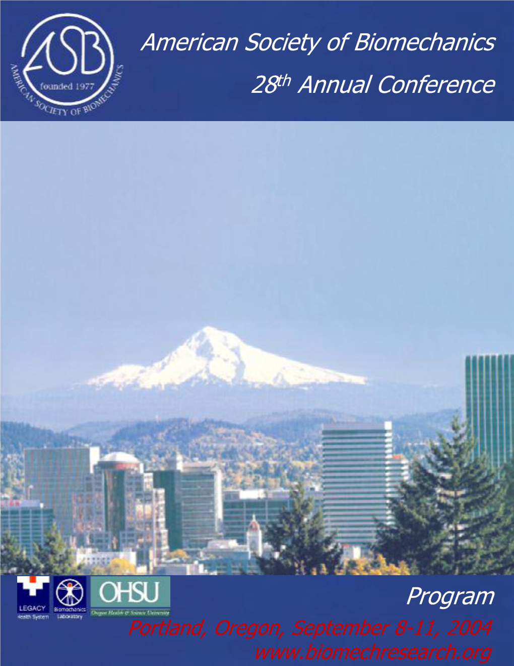 American Society of Biomechanics 28Th Annual Conference Program
