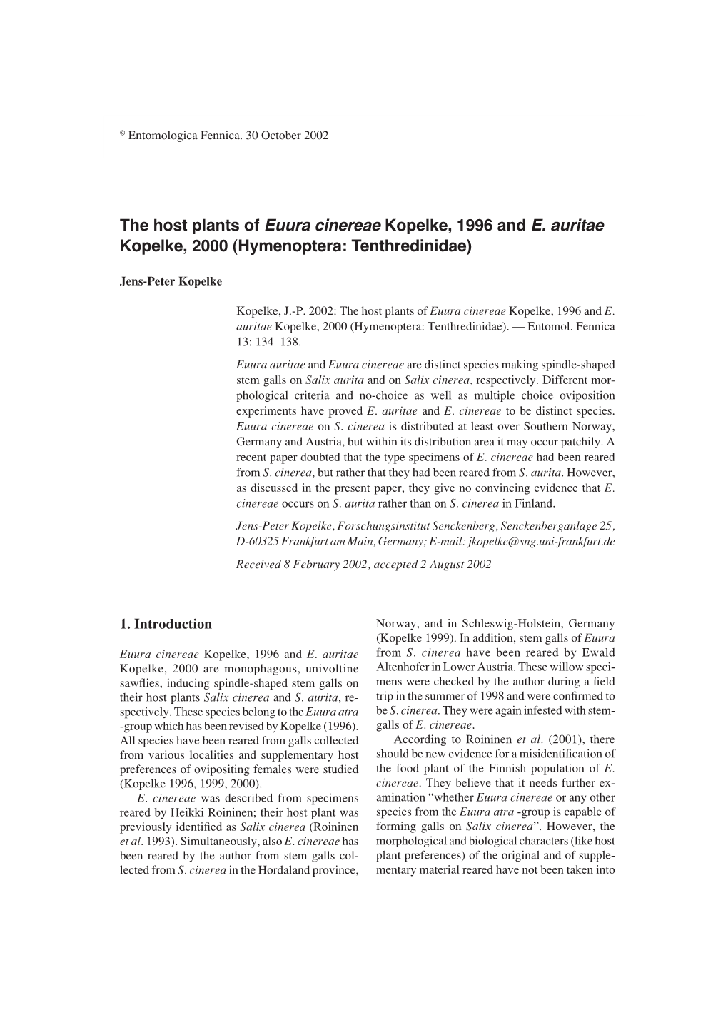 The Host Plants of Euura Cinereae Kopelke, 1996 and E. Auritae Kopelke, 2000 (Hymenoptera: Tenthredinidae)