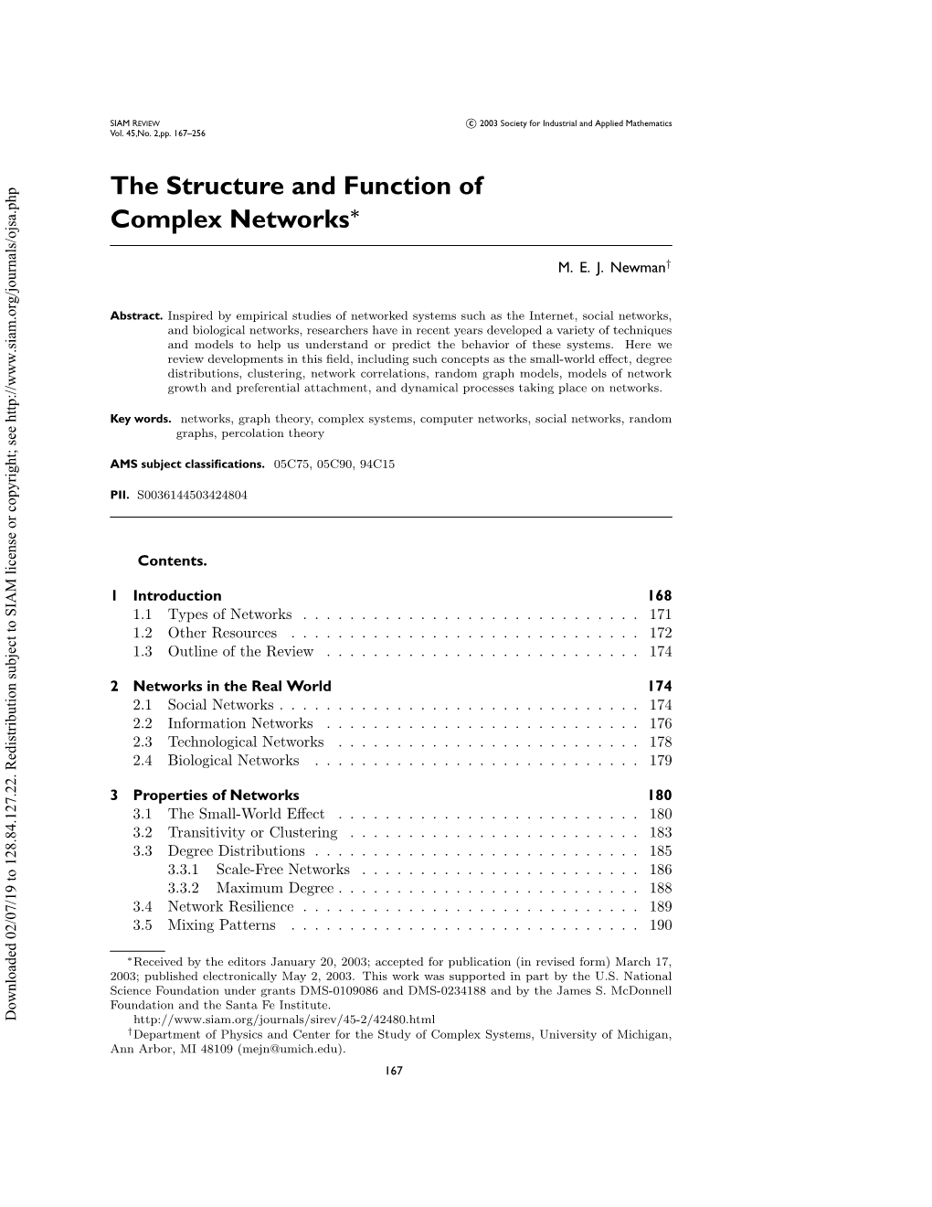 The Structure and Function of Complex Networks∗