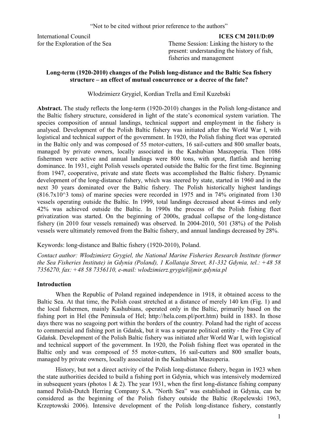 Changes of the Polish Long-Distance and the Baltic Sea Fishery Structure – an Effect of Mutual Concurrence Or a Decree of the Fate?