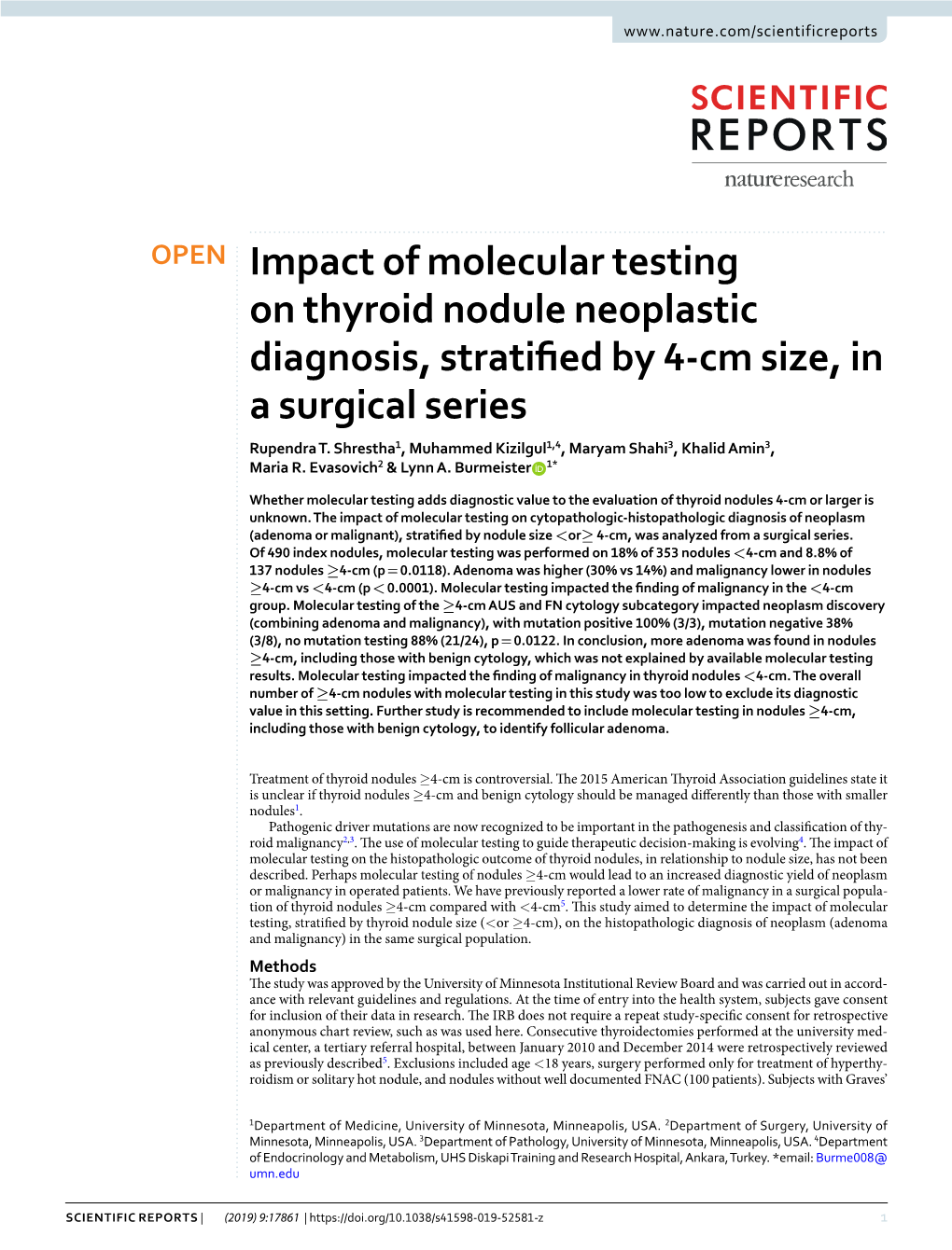 Impact of Molecular Testing on Thyroid Nodule Neoplastic Diagnosis, Stratifed by 4-Cm Size, in a Surgical Series Rupendra T