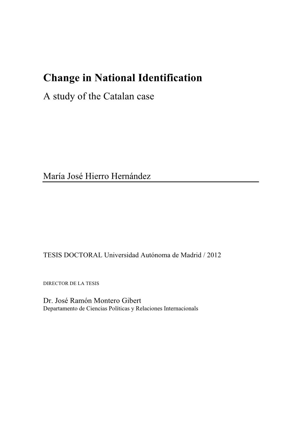 Change in National Identification a Study of the Catalan Case