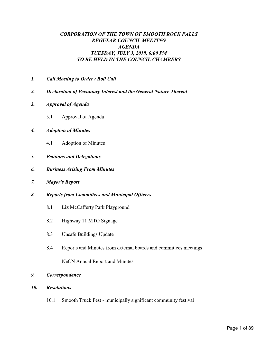 Regular Council Meeting Agenda Tuesday, July 3, 2018, 6:00 Pm to Be Held in the Council Chambers