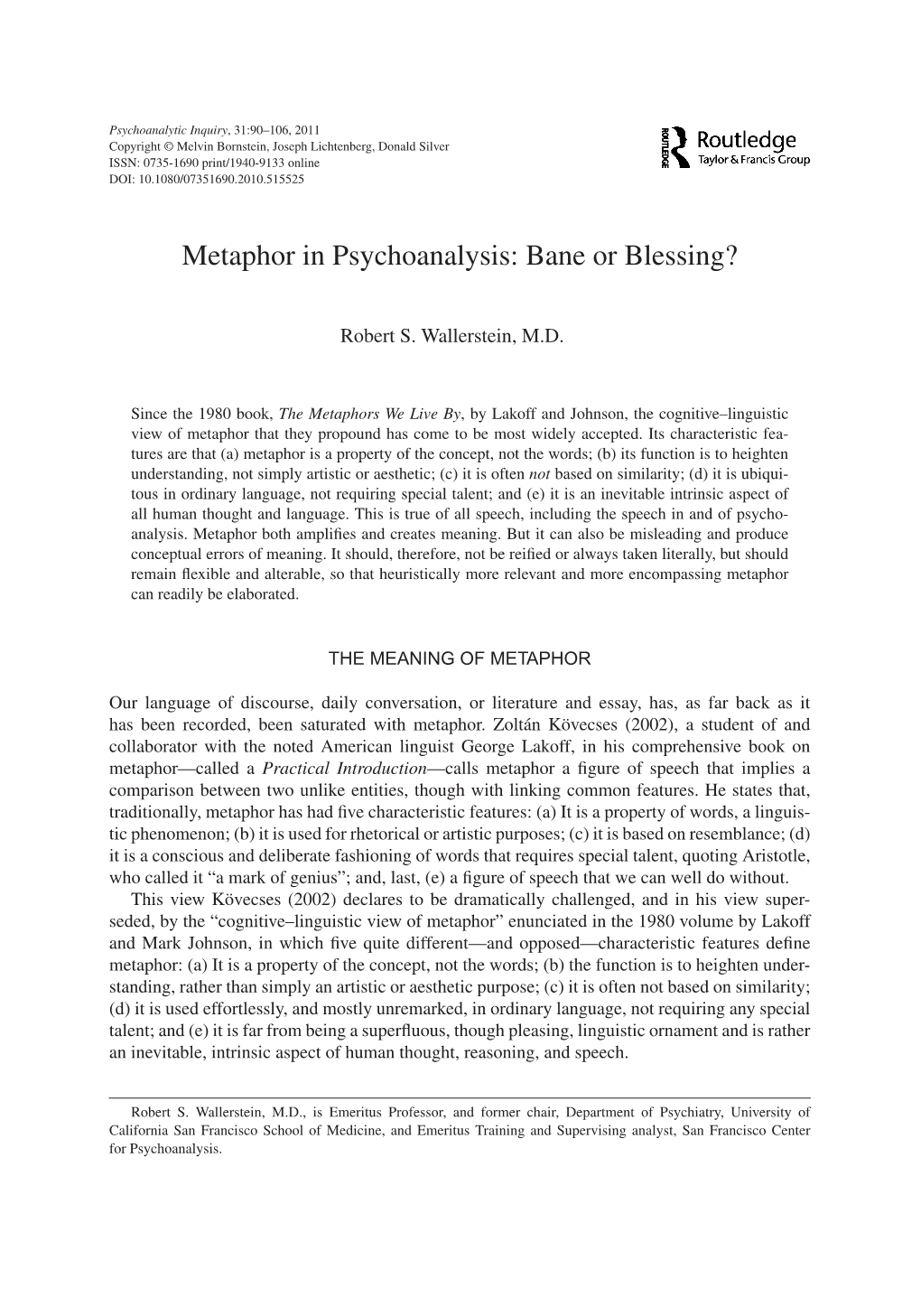 Metaphor in Psychoanalysis: Bane Or Blessing?