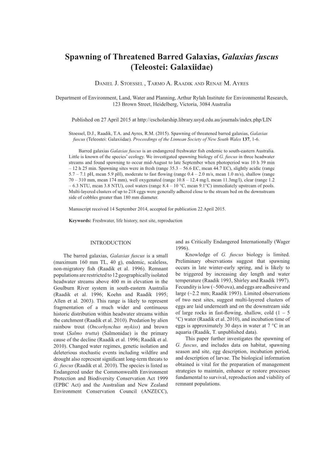 Spawning of Threatened Barred Galaxias, Galaxias Fuscus (Teleostei: Galaxiidae)