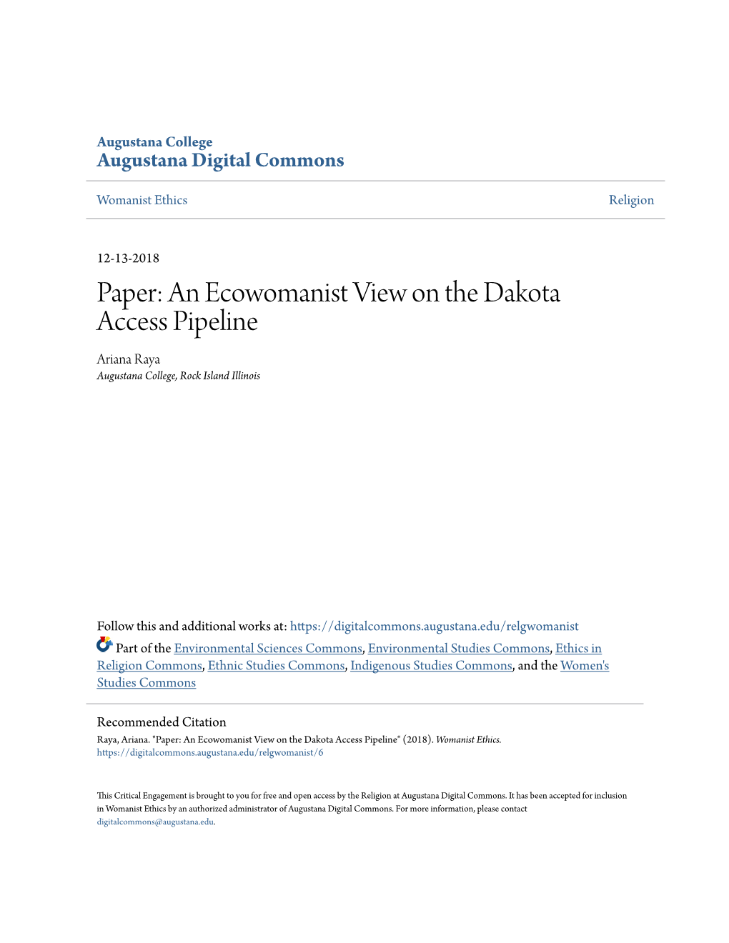 Paper: an Ecowomanist View on the Dakota Access Pipeline Ariana Raya Augustana College, Rock Island Illinois