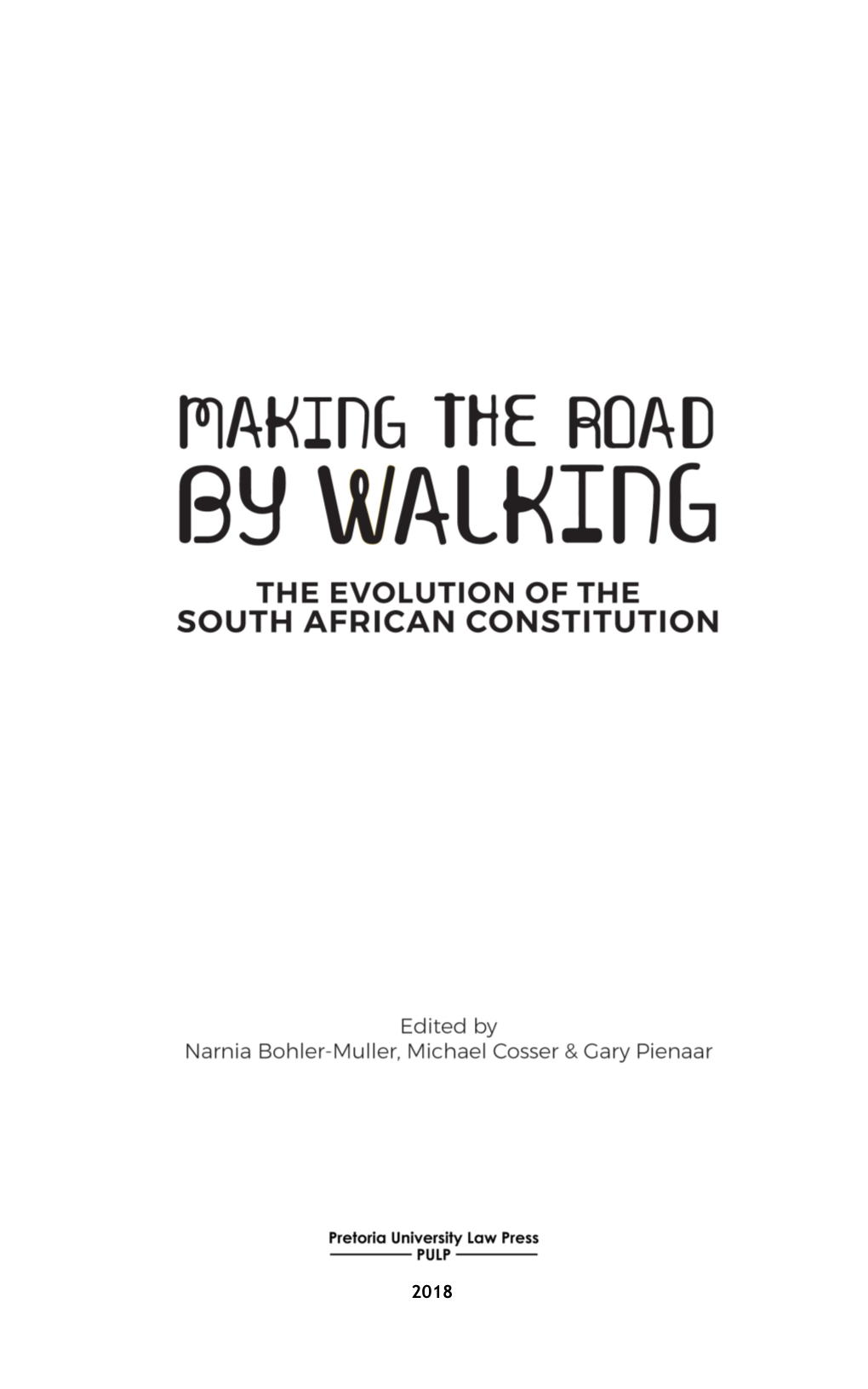 2018 Making the Road by Wal