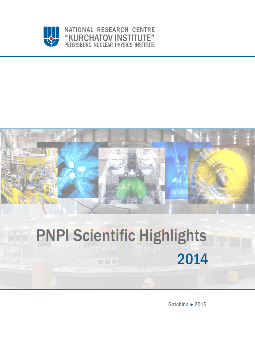 PNPI Scientific Highlights 2014